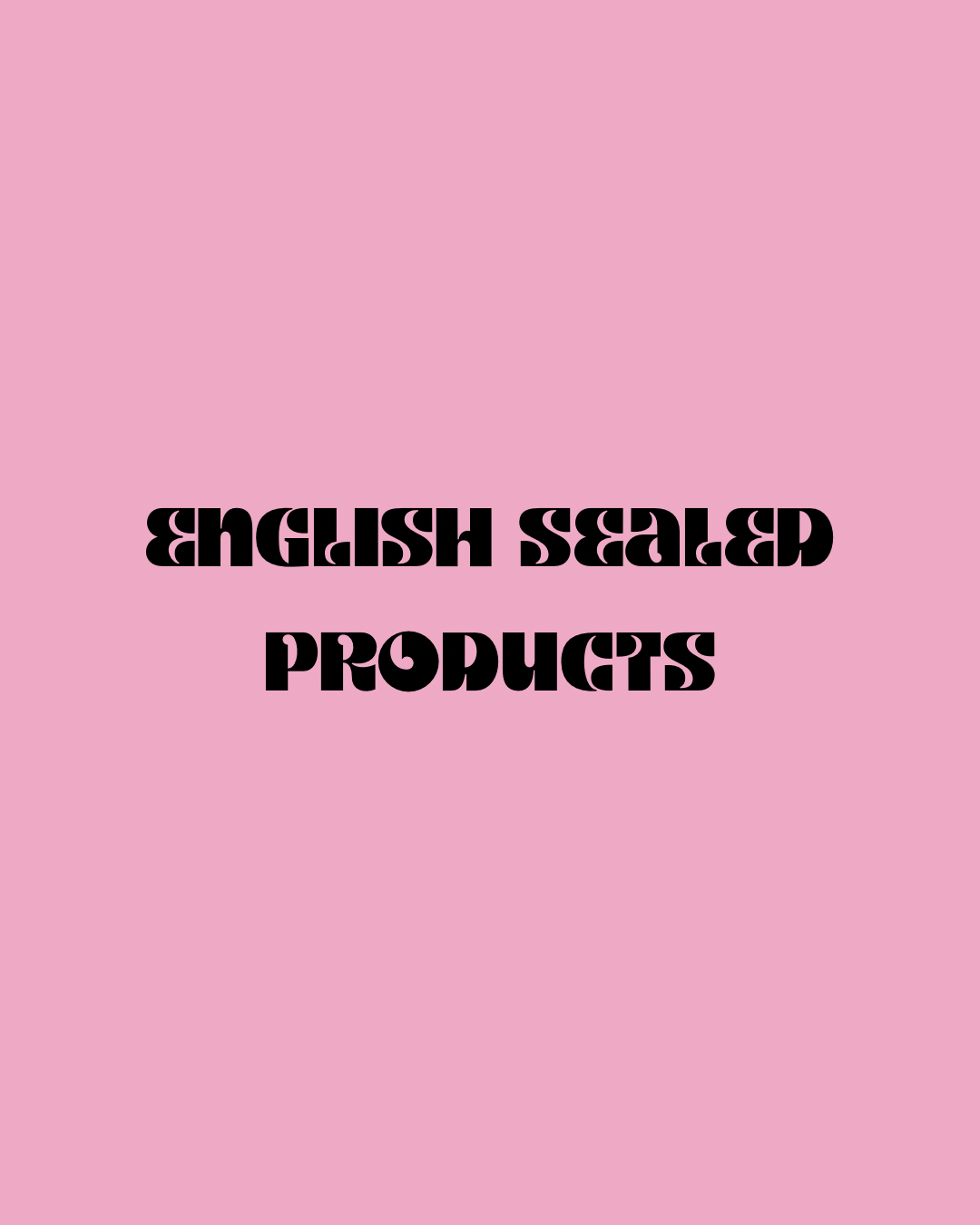 English Sealed Products